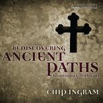 Rediscovering ancient paths to intimacy with God cover image cdn
