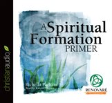 A spiritual formation primer cover image cdn