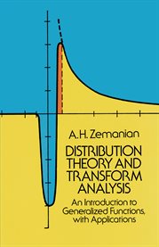 Distribution theory and transform analysis;: an introduction to generalized functions, with applications cover image cdn