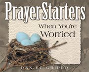 Prayerstarters when you're worried cover image cdn