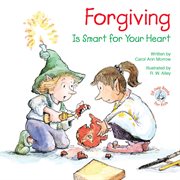 Forgiving: Is Smart for Your Heart cover image cdn