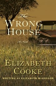 The Wrong House: a novel cover image cdn