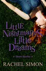 Little nightmares, little dreams: short stories cover image cdn