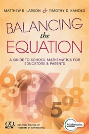 Balancing the equation: a guide to school mathematics for educators and parents cover image cdn