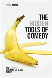 The hidden tools of comedy: the serious business of being funny cover image cdn