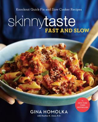 Skinnytaste fast and slow : knockout quick-fix and slow cooker recipes  cover image cdn