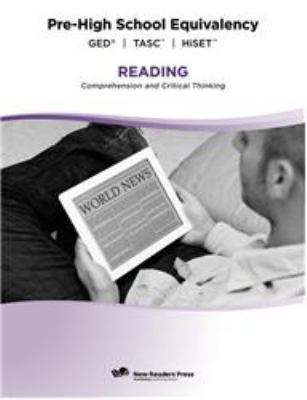 Pre-high school equivalency. Reading : comprehension and critical thinking cover image cdn