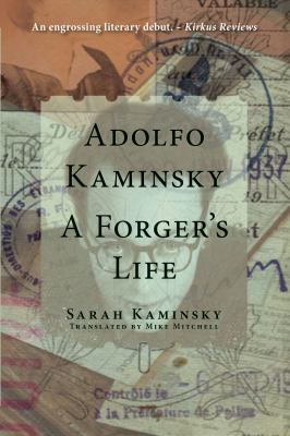 Adolfo Kaminsky : a forger's life  cover image cdn