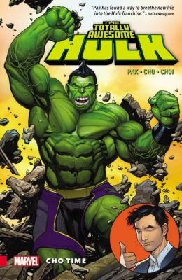 The totally awesome Hulk. Vol. 1, Cho time  cover image cdn