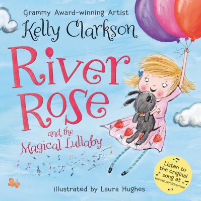 River Rose and the magical lullaby  cover image cdn