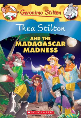 Thea Stilton and the Madagascar madness  cover image cdn