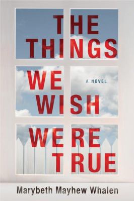 The things we wish were true  cover image cdn
