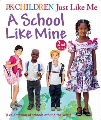 A school like mine : a celebration of schools around the world  cover image cdn