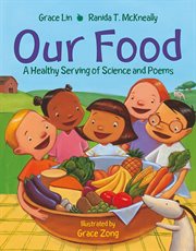 Our food: a healthy serving of science and poems cover image cdn
