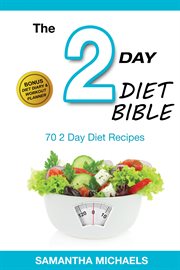 2 day diet: diet part time but full time results : the ultimate 5:2 step by step cheat sheet on how to lose weight & sustain it now revealed! cover image cdn