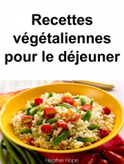 Recettes vǧťaliennes pour le dǰeuner cover image cdn