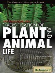 The Paleozoic Era: Diversification of Plant and Animal Life cover image cdn