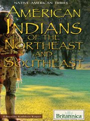 American Indians of the Northeast and Southeast cover image cdn
