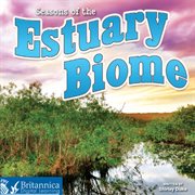 Seasons of the estuary biome cover image cdn