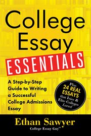 College essay essentials: a step-by-step guide to writing a successful college admission essay cover image cdn
