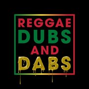 Reggae dubs and dabs - ep cover image cdn