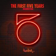 The first five years - insurrection cover image cdn