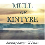 Mull of kintyre: stirring songs of pride cover image cdn