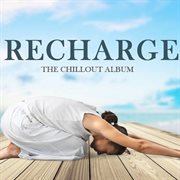 Recharge: the chillout album cover image cdn