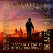 El canto gregoriano en el camino de santiago (2016 remastered version) cover image cdn