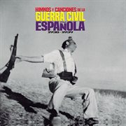 Himnos y canciones de la guerra civil espa̜ola (1936-1939) cover image cdn