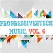 Progressive & tech music, vol. 6 cover image cdn