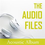 The audio files: acoustic album cover image cdn