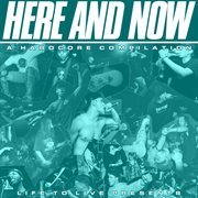 Here and now: a hardcore compilation cover image cdn