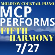 Mcp performs fifth harmony: 7/27 cover image cdn