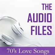 The audio files: 70's love songs cover image cdn