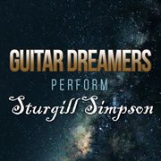 Guitar dreamers perform sturgill simpson cover image cdn