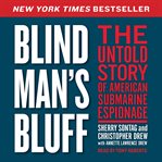 Blind man's bluff: the untold story of American submarine espionage cover image cdn
