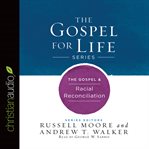 The gospel & racial reconciliation cover image cdn