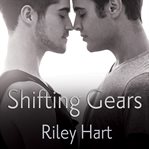 Shifting gears : a crossroads novel cover image cdn