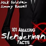 101 amazing Slenderman facts cover image cdn