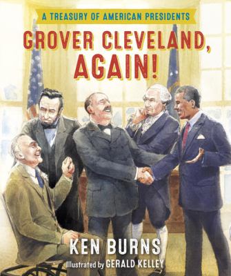 Grover Cleveland, again! : a treasury of American presidents  cover image cdn