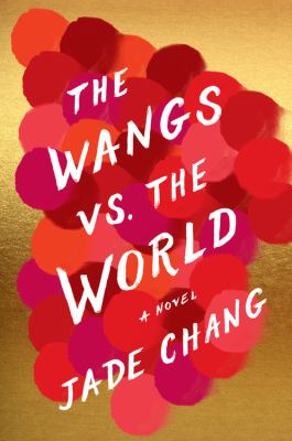 The Wangs vs. the world cover image