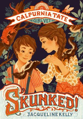 Skunked! : Calpurnia Tate, girl vet  cover image cdn