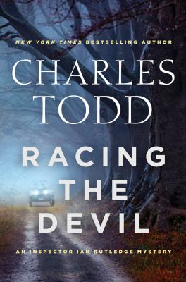 Racing the devil : an Inspector Ian Rutledge mystery  cover image cdn