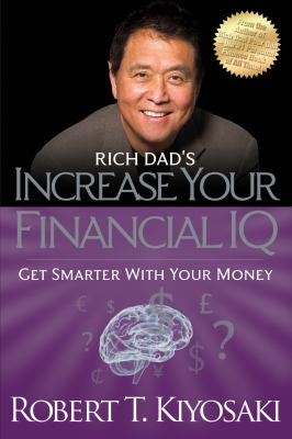 Rich dad's increase your financial IQ : get smarter with your money  cover image cdn