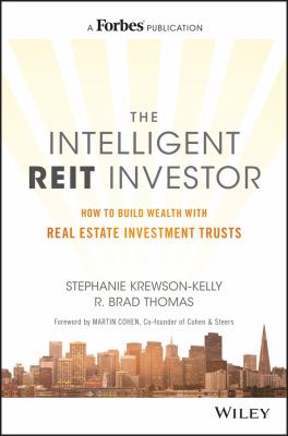 The intelligent REIT investor : how to build wealth with real estate trusts  cover image cdn