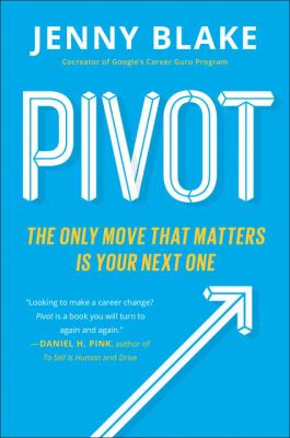 Pivot : the only move that matters is your next one  cover image cdn