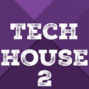 Tech house, vol. 2 cover image cdn