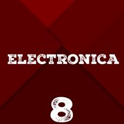 Electronica, vol. 8 cover image cdn