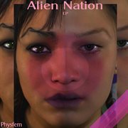 Alien nation - ep cover image cdn